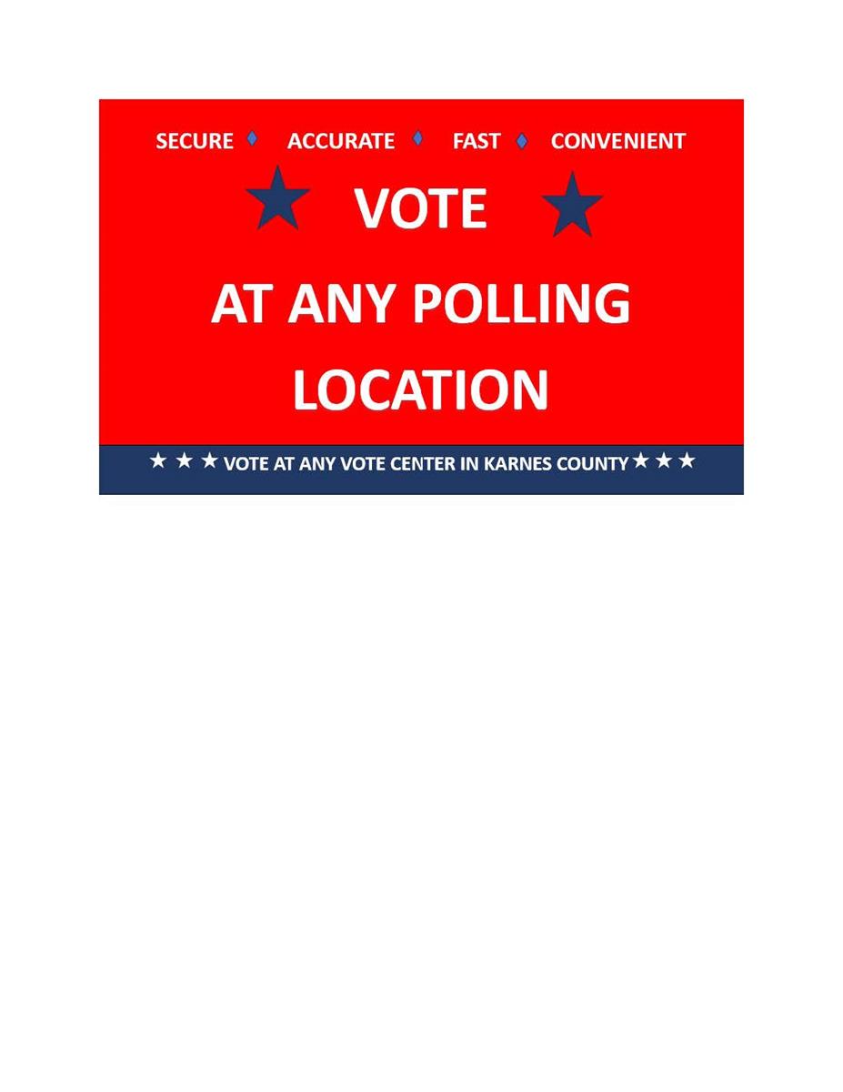 Karnes County Voters can vote at an polling location